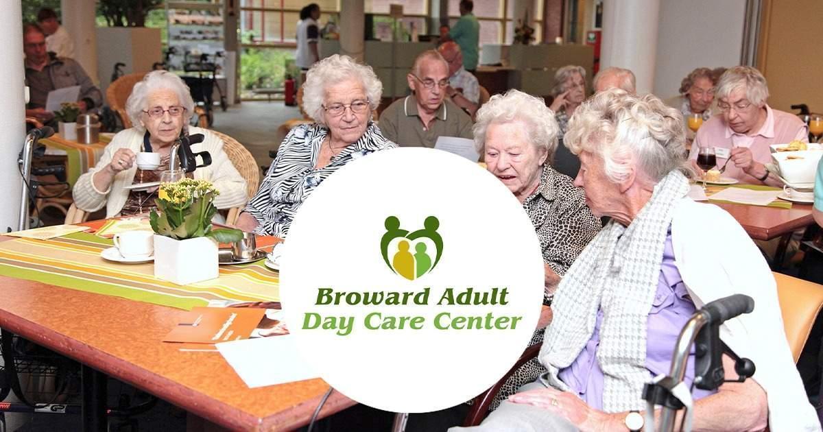 Adult Day Care Fort Lauderdale - Broward Adult Day Care Center
